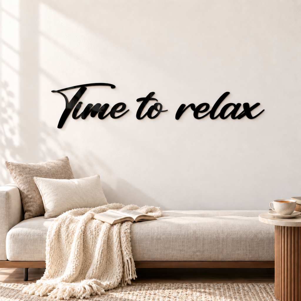 3D Schriftzug „Time to Relax?"