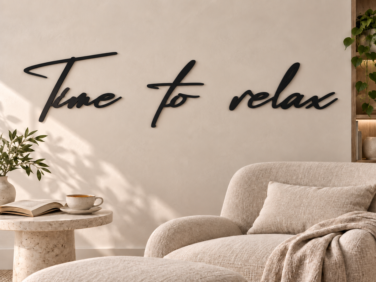 3D Schriftzug „Time to Relax?"