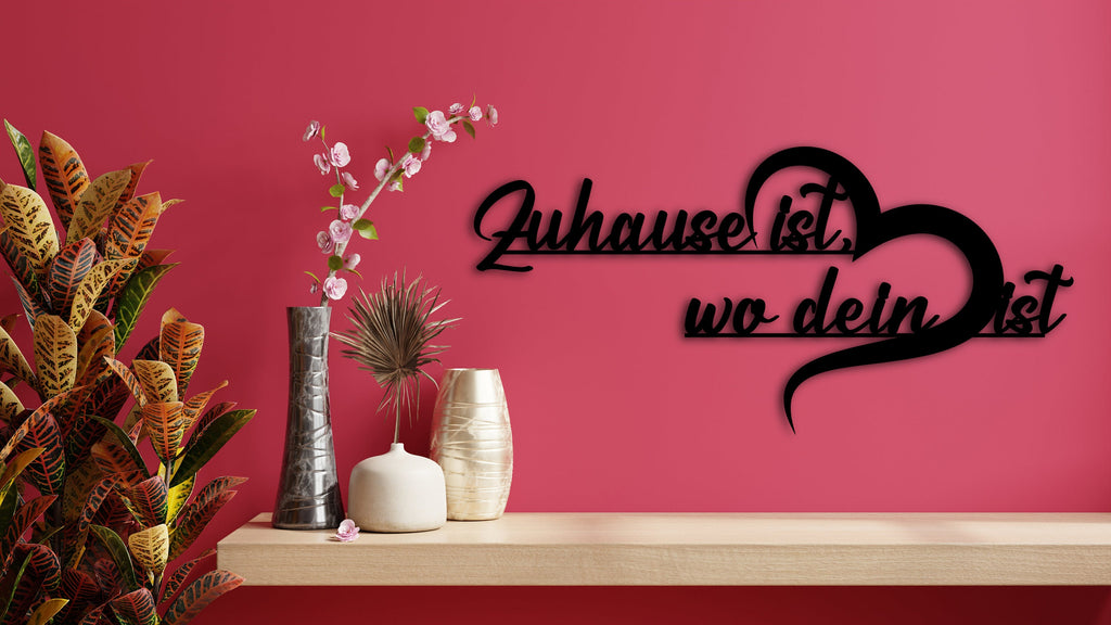 Schriftzug "Zuhause ist wo dein Herz ist" aus Holz und Acrylglas