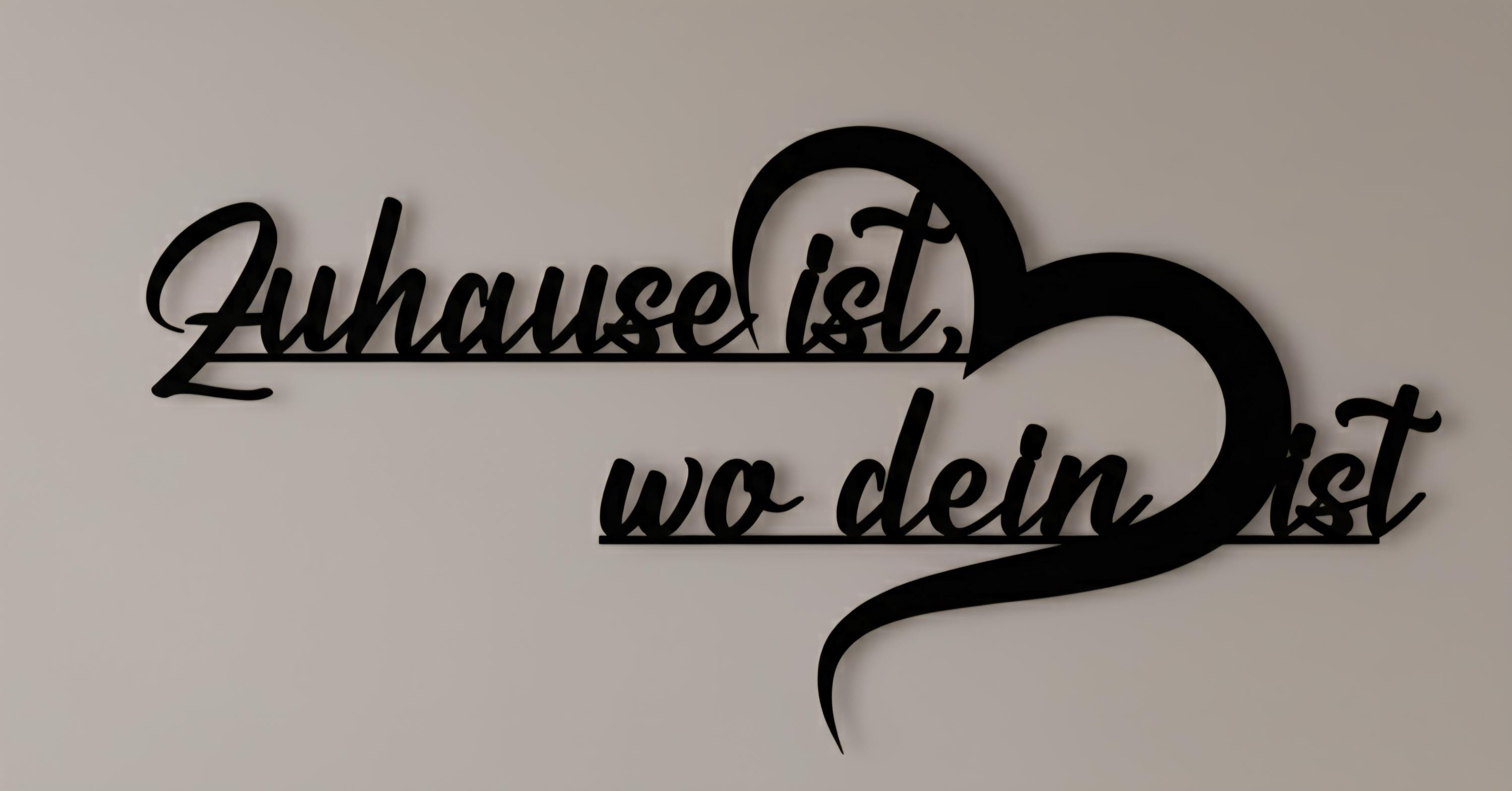 Schriftzug "Zuhause ist wo dein Herz ist" aus Holz und Acrylglas