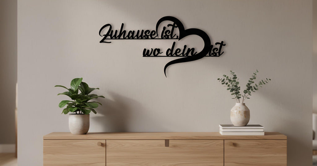 Schriftzug "Zuhause ist wo dein Herz ist" aus Holz und Acrylglas